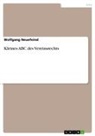 Wolfgang Neuefeind - Kleines ABC des Vereinsrechts