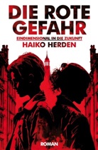 Haiko Herden - Die Rote Gefahr