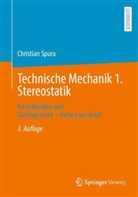Christian Spura - Technische Mechanik 1. Stereostatik
