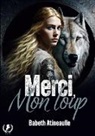 Babeth Atineaulle - Merci mon loup