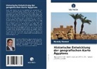 Hamdy Hamed - Historische Entwicklung der geografischen Karte Ägyptens
