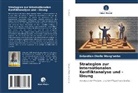 Sebastian Okello Wang¿ombe, Sebastian Okello Wangombe, Sebastian Okello Wang'ombe - Strategien zur internationalen Konfliktanalyse und -lösung