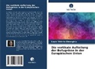 Laura Valeria Gheorghiu - Die vertikale Aufteilung der Befugnisse in der Europäischen Union