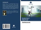 Ravikant Dixit, Prashant Panwar, Aditya Tomer - Deliktsrecht