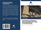 Cryton Zazu - Einbindung indigener Wissenssysteme in die Umweltbildung