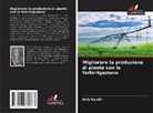Hala Kandil - Migliorare la produzione di piante con la fertirrigazione
