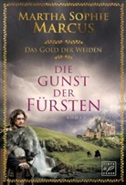 Martha Sophie Marcus - Die Gunst der Fürsten