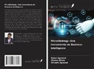 Rahul Agrawal, Urvashi Agrawal, Chetan Dhule - MicroStrategy -Una herramienta de Business Intelligence