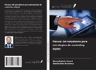 Naseebullah Amani, Habibullah Ibrahimy - Manual del estudiante para estrategias de marketing digital