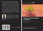Paulo Tavares Muniz Filho - Sistemas hidrográficos complejos