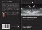 Alberto Mesaque, Jeane Silva Carvalho - Duelo y terminalidad