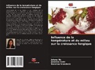 Jasenka Cosic, Jelena Ilic, Karolina Vrandecic - Influence de la température et du milieu sur la croissance fongique