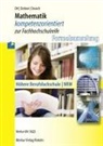 Kurt Bohner, Ronald Deusch, Roland Ott - Mathematik kompetenzorientiert zur Fachhochschulreife. Nordrhein-Westfalen
