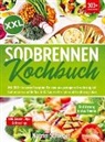 Katrin Schieber - XXL Sodbrennen Kochbuch