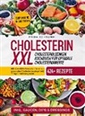 Frida  Schramm, Frida Schramm - Cholesterin XXL - Cholesterin senken Kochbuch für optimale Cholesterinwerte