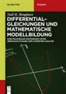 Nail H. Ibragimov, Raisa Khamitova, Khamitova Raisa - Differentialgleichungen und Mathematische Modellbildung