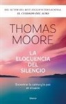 Thomas Moore - Elocuencia del Silencio, La