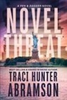 Traci Hunter Abramson - Novel Threat