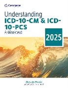 Mary Jo Bowie, Bowie Mary Jo - Understanding ICD-10-CM and ICD-10-PCS: A Worktext, 2025 Edition