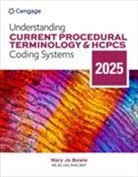 Mary Jo Bowie, Bowie Mary Jo - Understanding Current Procedural Terminology and HCPCS Coding Systems: 2025 Edition