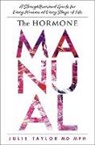 Julie Taylor - The Hormone Manual