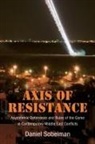 Daniel Sobelman - Axis of Resistance