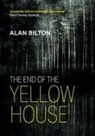 Alan Bilton - The End of the Yellow House