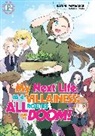 Joshua Douglass-Molloy, Nami Hidaka, Satoru Yamaguchi, Nami Hidaka - My Next Life as a Villainess: All Routes Lead to Doom! Volume 12 (Light Novel)