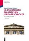Walter Reese-Schäfer - Klassiker der politischen Ideengeschichte