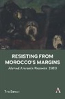 Tina Barouti - Resisting from Morocco's Margins