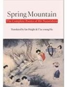 H&amp;, Nansorhon Ho - Spring Mountain: The Complete Poems of H&#335; Nans&#335;rh&#335;n