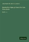Marcus Lorenzen, John Mandeville - Mandevilles Rejse, på Dansk fra 15de Århundrede