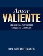 Stefanie Carnes - Amor Valiente