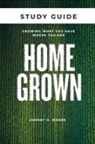 Johnny H. Moore - Homegrown Study Guide
