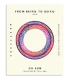 Oh Eun - From Being to Being