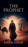 Kahlil Gibran - The Prophet