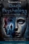 Ylich Tarazona - Discovering Dark Psychology