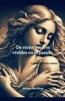 Enrique García Guasco - De viejos amores vividos en el pasado
