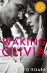 Elizabeth O'Roark - Waking Olivia