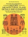J.T. Haneman, John Theodore Haneman - Pictorial Encyclopedia of Historic Architectural Plans, Details,
