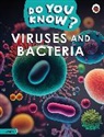 Ladybird - Do You Know? Level 4 - Viruses and Bacteria