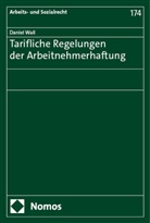 Daniel Wall - Tarifliche Regelungen der Arbeitnehmerhaftung
