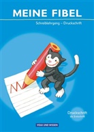 Andrea Knöfler, Heike Minde, Mariona Hoffmann, Ines Materka, Sibylle Jaszovics, Katrin Walter... - Meine Fibel - Ausgabe 2009