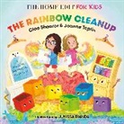 Junissa Bianda, Clea Shearer, Joanna Teplin - The Rainbow Cleanup: A Magical Organizing Adventure