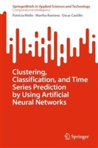 Oscar Castillo, Patricia Melin, Martha Ramirez - Clustering, Classification, and Time Series Prediction by Using Artificial Neural Networks
