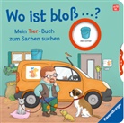 Kathrin Lena Orso, Jutta Wetzel - Wo ist bloß ...? - Mein Tier-Buch zum Sachen suchen