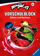 Stefanie Hahn - Miraculous - Mein Vorschulblock Zählen und Rechnen