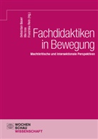 Sebastian Bauer, Illie Isso, Franziska Rein - Fachdidaktiken in Bewegung