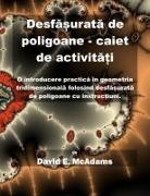 David E. McAdams - Desf¿¿urat¿ de poligoane - caiet de activit¿¿i