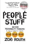 Zoë Routh - People Stuff - Beyond Personality Problems, An Advanced Handbook for Leadership